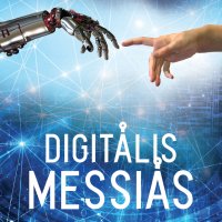 Digitális messiás